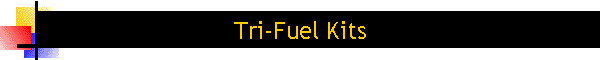 Tri-Fuel Kits